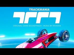 No Invites to This Party | Trackmania (OST) | Ramova