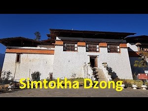 Simtokha Dzong Thimphu Bhutan