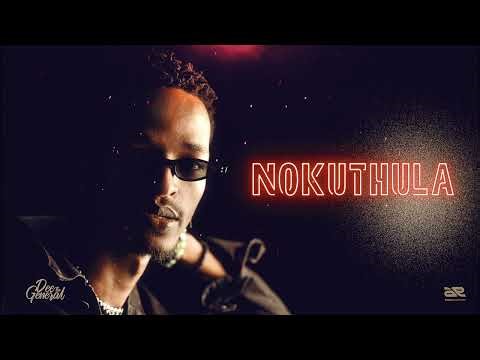 DeeTheGeneral - Nokuthula (Official Audio)