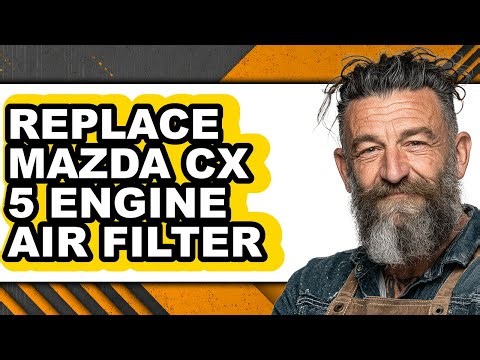 How To Replace Mazda CX-5 Engine Air Filter (Easy Method)