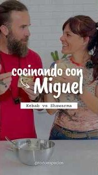 Kebab vs Shawarma: Today I'm cooking with Miguel (my husband), by TodoEspecias