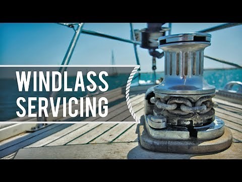 Living with the tide - Windlass Servicing