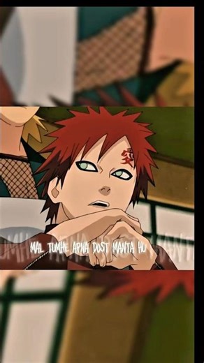 mai tumhe apna dost manta hu | #shorts #youtubeshorts #anime #animeedit #gaara #naruto #edit #status