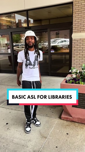 Basic ASL for Libraries 📚
