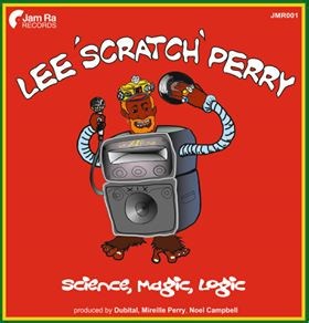 Lee 'Scratch' Perry - Rankin' Alpha - Science, Magic Logic - Science, Magic Logic (Dub)
