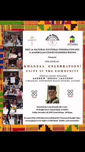 ✨❤️ Celebrate Unity in the Community! ❤️✨ Join us for the 4th Annual Kwanzaa Celebration on Friday, Dec 26, 2025 at the Central Family Life Center in Staten Island! 🌍 Come together with family and friends to honor the 7 Principles of Kwanzaa, enjoy music, culture, and community spirit. Special guest: Andrew “Sekou” Jackson 🖤💚❤️ #Kwanzaa2025 #UnityInTheCommunity #Umoja #RocANatural #AlkebulanRising #StatenIslandEvents #CommunityCelebration | Ed Hines