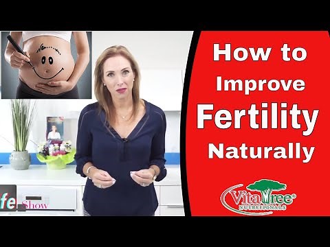How to Improve Fertility Naturally : How To Get Pregnant - VitaLife Show Episode 259