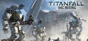 Test du jeu Titanfall : IMC Rising sur ONE