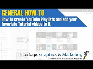 How to create a Playlist and Save Videos