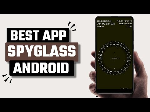 Best Spyglass Apps for Android