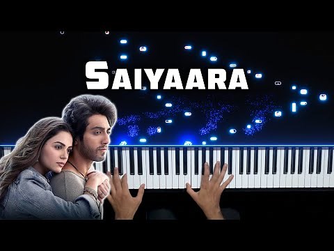 Saiyaara - Title Song (Piano Cover)