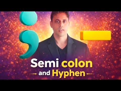 #semi colon _Hyphen || Basic_to_advance || Easy_way_with_easy_examples