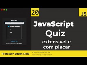 Curso de JS Aula 20 Aplicações com JavaScript Quiz, extensível e com placar