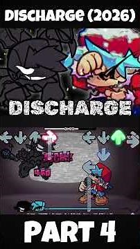 FNF - Discharge (2026) [PART 4] (FNF MOD) #shorts