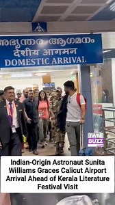 Indian-Origin Astronaut Sunita Williams Graces Calicut Airport Arrival Ahead of Kerala Literature Festival Visit #SunitaWilliams #astronaut #NASA | IWMBuzz