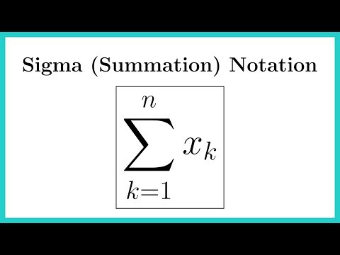 Introduction to Sigma (Summation) Notation