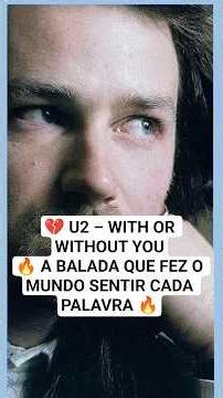 🎵 U2 – WITH OR WITHOUT YOU (1987)💔 A BALADA QUE SE TORNOU UM HINO MUNDIAL 🔥 #flashback #rock #shorts