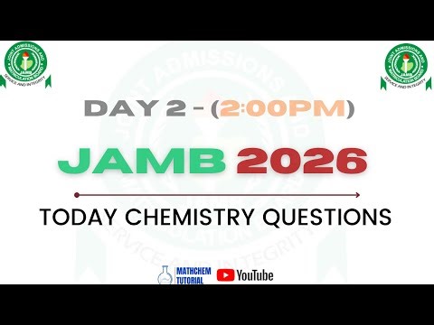 JAMB 2026 Chemistry Day 2 (2PM). Real Questions & Answers 🔥