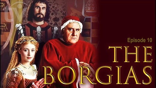 The Borgias (1981) Epic History of Italian Renaissance TV Miniseries Drama E10 final