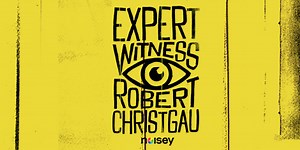 Poets, Playwrights, and Pranksters: Expert Witness with Robert Christgau
