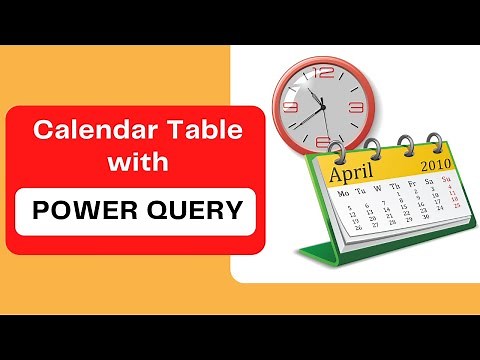 How to Create a Calendar Table with Power Query