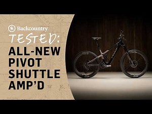 Pivot Shuttle AMP’d E-Bike | DJI Avinox | Gearhead® Field Test
