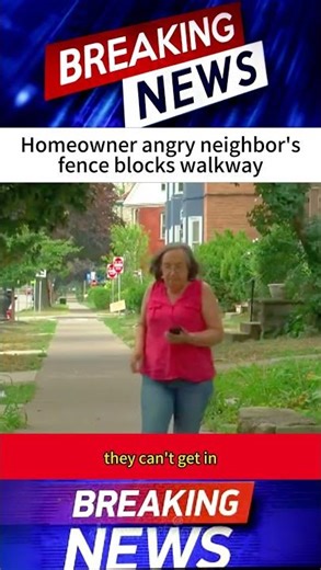 Homeowner angry neighbor'sfence blocks walkway#news #breakingnews #foryou