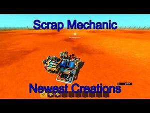Scrap Mechanic Crafting & Creative Builds Showcase | Best Ideas, Creations, and Engineering