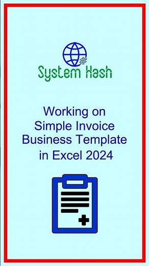 Working on Simple Invoice (Business Template) in Excel 2024