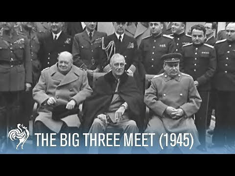 The Big Three: Churchill, Roosevelt & Stalin Discuss Post-War Europe (1945) | War Archives