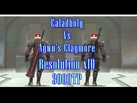 FFXI: Caladbolg Vs Agwu's Claymore 'Resolution' X10 3000TP
