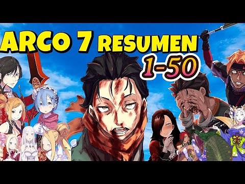RE ZERO ARC 7 SUMMARY