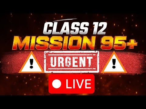 Urgent Live ⚠️⚠️Important Message Class 12 Mission 95+⚡ Class 12 Science |#infinitylearn s #class12