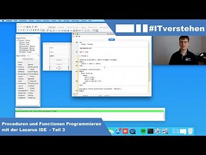 Proceduren und Functionen Programmieren mit der Lazarsus IDE - Teil 3