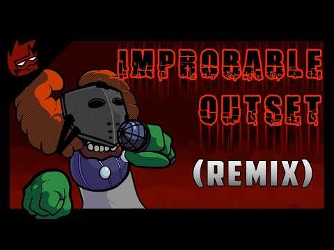 Improbable outset NoL Mix