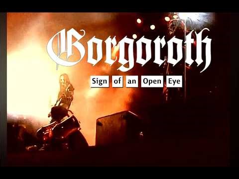 GORGOROTH – Sign of an Open Eye (Live)