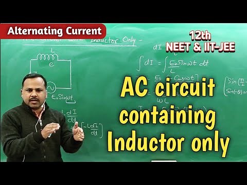 7. AC circuit containing Inductor only | Alternating Current| 12th Physics #cbse