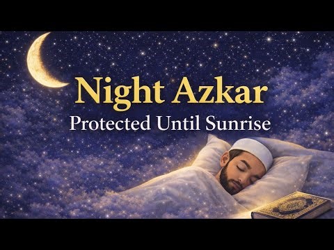 Night azkar for protection