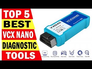 Top 5 Best VCX NANO Diagnostic Tools In 2025