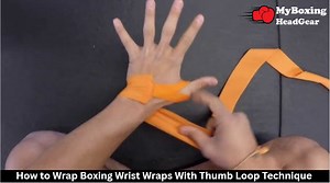 How to Wrap Boxing Wrist Wraps With Thumb Loop Technique