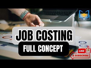 JOB COSTING in Cost Accounting | Complete Guide for Beginners | Cost Accounting लागत लेखांकन Costing