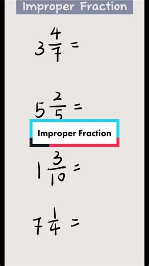 Converting Mixed Numbers to Improper Fractions #fyp #math #maths #LearnOnTikTok #fractions #improperfraction #mixednumbers #viral