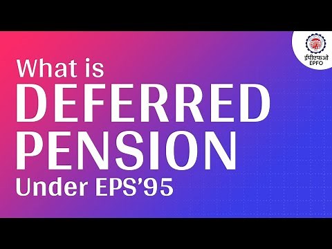 Deferred Pension | स्थगित पेंशन | EPS 95