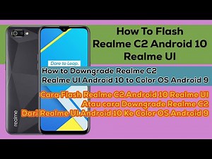 Flash Realme C2 Realme UI Android 10 | Downgrade ke Android 9 & Atasi Gagal Flash Dengan Testpoint