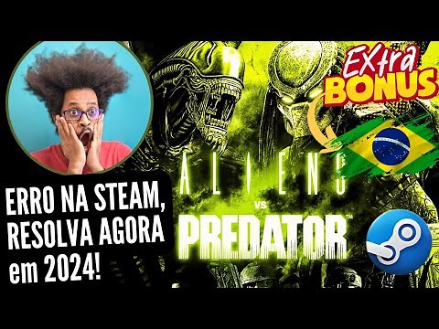 Alien VS Predator na Steam não inicia | Tutorial para resolver o erro e jogar sem problemas em 2024