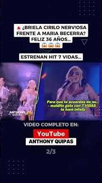 Briela Cirilo Corazón Serrano aniversario Cielo Fernandez Maria Becerra 7 vidas