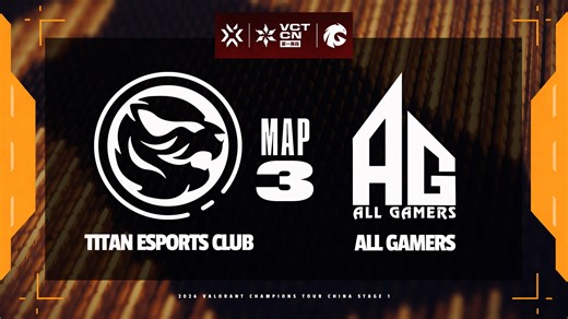 [VCTCN]【TEC vs AG】图三速看丨2026VCTCN第一赛段小组赛丨20260331