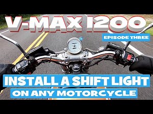 Install a shift light on a motorcycle | V Max 1200