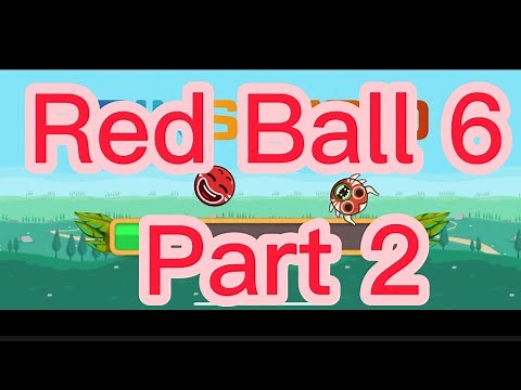 Red Ball 6 - Gameplay Walkthrough - All Levels/Chapters/Episode 2 (iOS, Android)