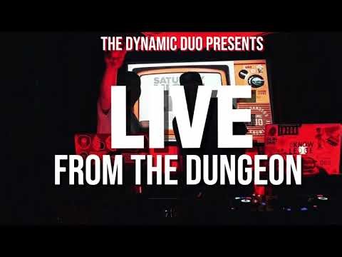The Dynamic Duo: Live From the Dungeon